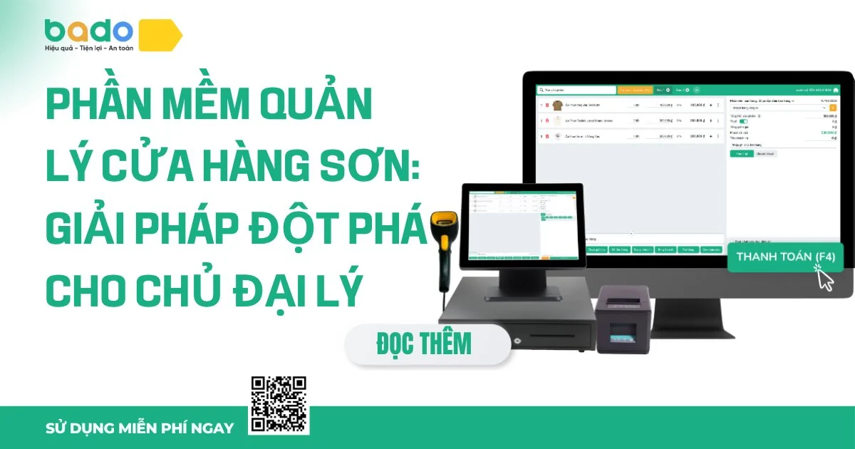 Quản lý chuỗi cửa hàng sơn thành công với  Bado